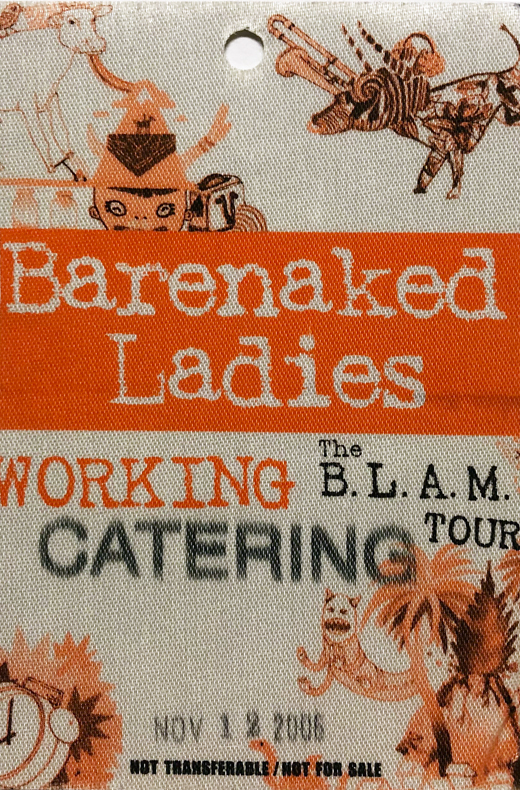 Barenaked Ladies - B.L.A.M. Tour Backstage Working Pass