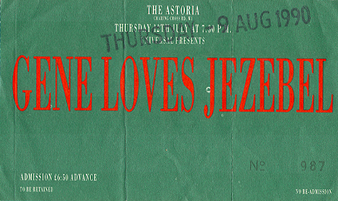 Gene Loves Jezebel Ticket Stub 08-09-90 The Astoria - London, UK