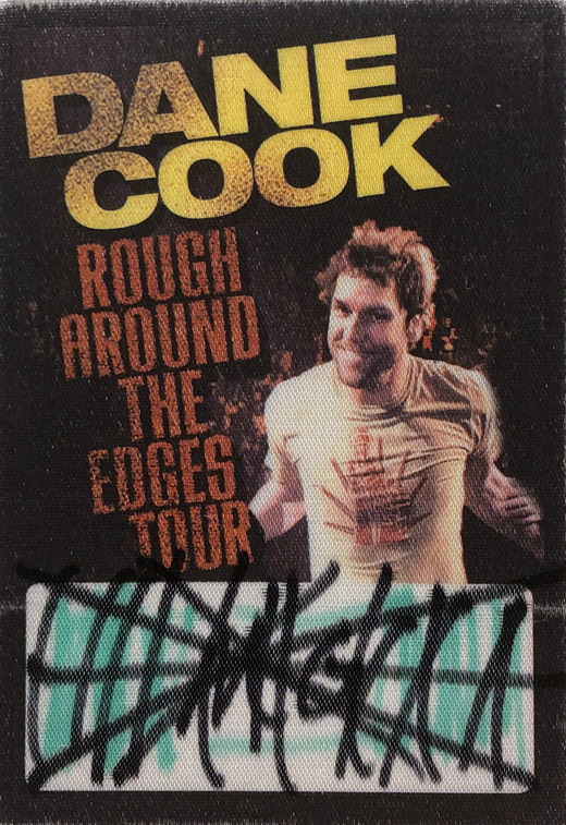 Dane Cook - Rough Around The Edges Tour Backstage Pass 03