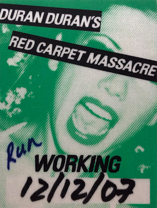 Duran Duran - 2007 Red Carpet Tour Backstage Working Pass