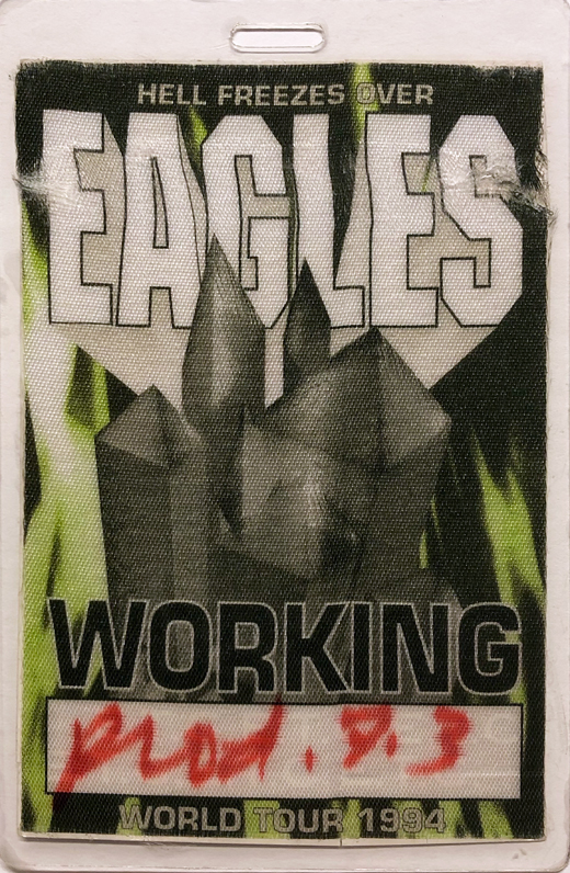 Eagles - 1994 Hell Freezes Over Tour Laminated Working Pass