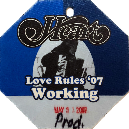 Heart - 2007 Love Rules Tour Backstage Working Pass