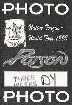 Poison - 1993 Native Tongue Tour Photo Pass