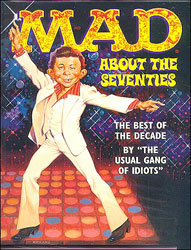MAD About The Seventies Collectors Book