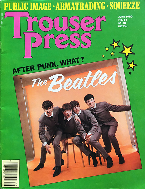 Beatles - Trouser Press Magazine 1980