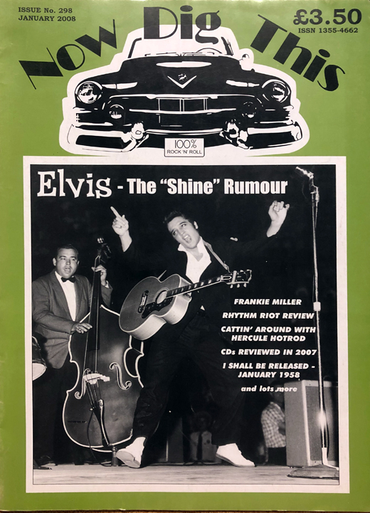 Elvis Presley - 2008 Now Dig This Magazine Issue 298