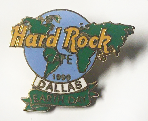 Hard Rock Cafe - 1990 Dallas Earth Day World Pin