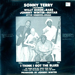 Sonny Terry - I Think I Got The Blues Blue Vinyl LP - Johnny Winter Willie Dixon