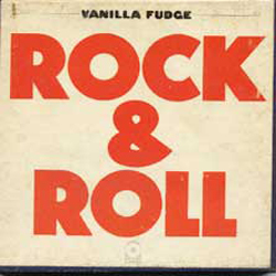 Vanilla Fudge - Rock & Roll Reel 2 Reel