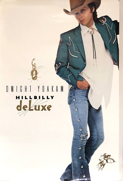 Dwight Yoakum - 1987 Hillybilly Deluxe Promo Poster