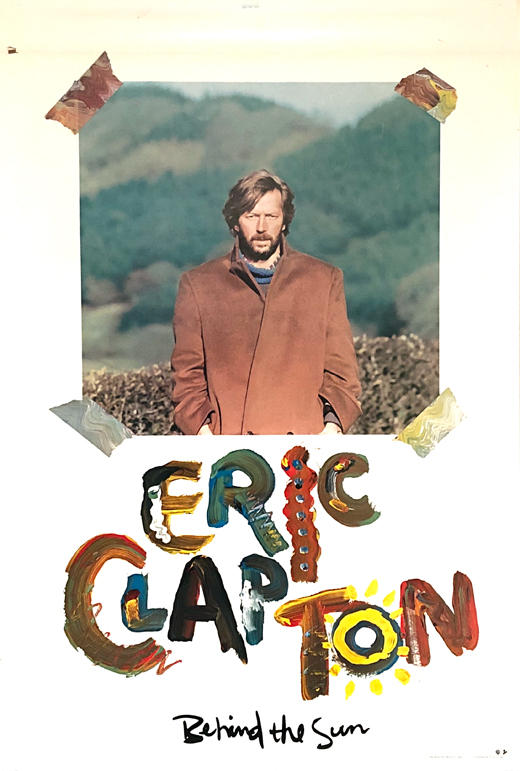 Eric Clapton - 1985 Behind The Sun Promo Poster