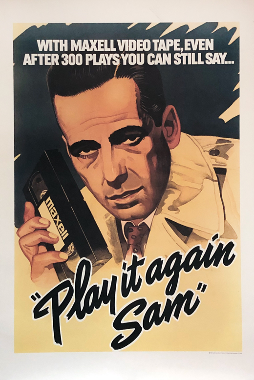 Maxell Video Tape - Play It Again Sam Humphry Bogart Promo Poster