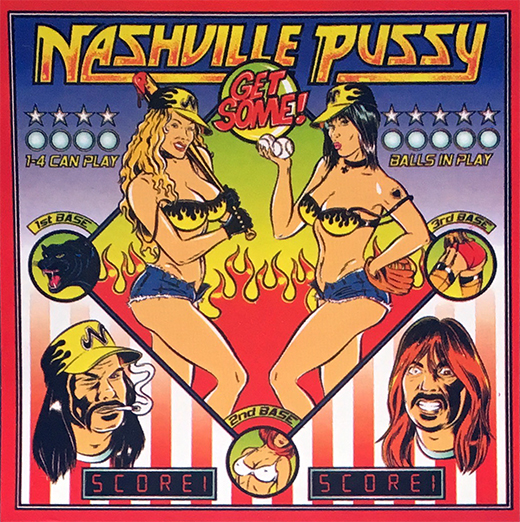 Nashville Pussy - Get Some Promo Sticker