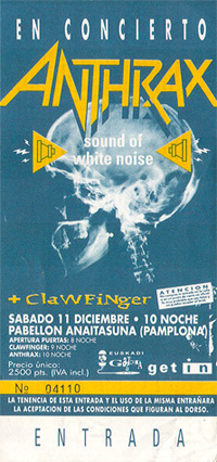 Anthrax 12-10-91 Clawfinger - Pamplona, Itlay