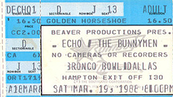 Echo & The Bunnymen  03-19-88 Bronco Bowl Arena Dallas, TX Ticket Stub