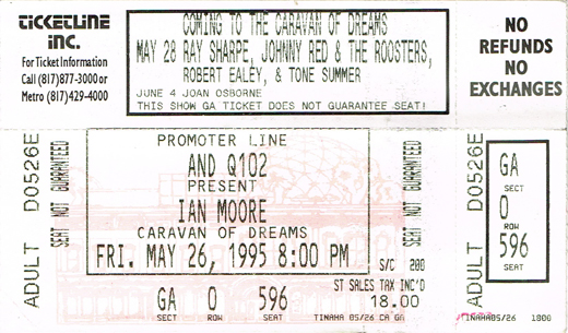 Ian Moore 05-26-95 Caravan Of Dreams - Fort Worth, TX Full Ticket