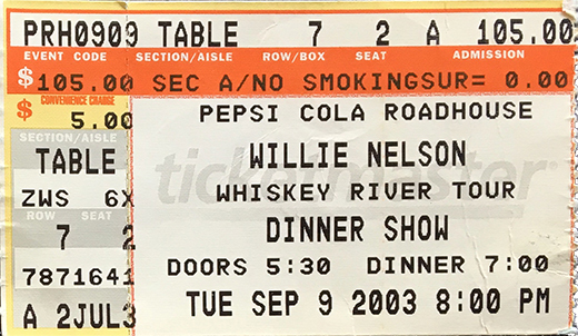 Willie Nelson - 09-09-03 Whiskey River Tour Pepsi Cola Roadhouse Ticket Stub
